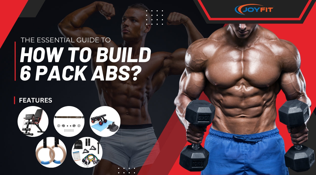 How To Abs How to Build Six Pack Abs: Best Practices and Common Mistakes – Joyfit